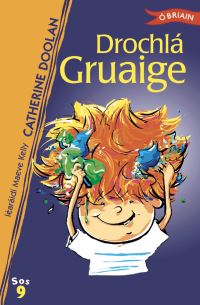Book Cover for Drochlá Gruaige by Catherine Doolan