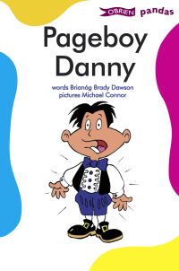Book Cover for Pageboy Danny by Brianóg Brady Dawson, Michael Connor
