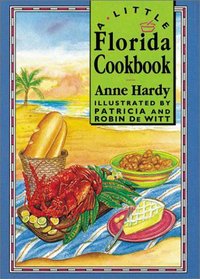 Book Cover for A Little Florida Cookbook by Anne Hardy