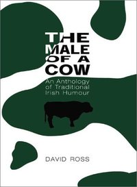 Book Cover for The Male of a Cow by David Ross