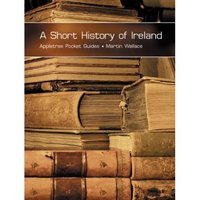 Book Cover for A Short History of Ireland by Martin Wallace