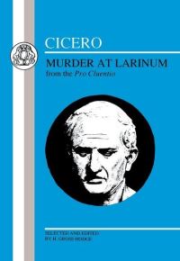 Book Cover for Cicero: Murder at Larinum by Cicero