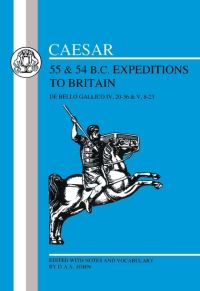 Book Cover for Caesar's Expeditions to Britain, 55 & 54 BC by Julius Caesar