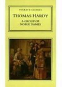 Book Cover for A Group of Noble Dames by Thomas Hardy