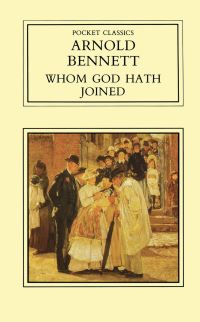 Book Cover for Whom God Hath Joined by Arnold Bennett