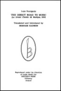 Book Cover for The Direct Road to Music by Louis Bourgeois