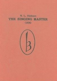 Book Cover for The Singing Master (1836) by WE Hickson