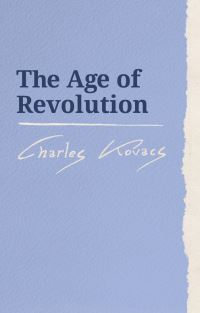 Book Cover for The Age of Revolution by Charles Kovacs