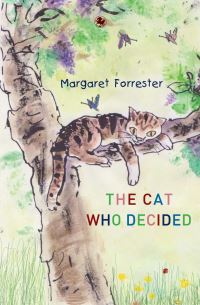 Book Cover for The Cat Who Decided by Margaret R Forrester, Sandra Klaassen