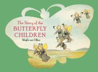 Book Cover for The Story of the Butterfly Children by Sibylle Olfers