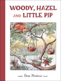 Book Cover for Woody, Hazel and Little Pip by Elsa Beskow