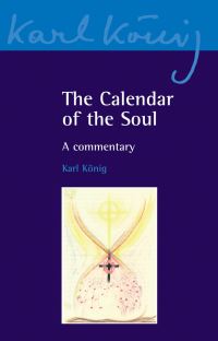 Book Cover for The Calendar of the Soul by Karl König, Richard Steel, Rudolf Steiner