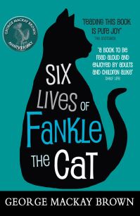 Book Cover for Six Lives of Fankle the Cat by George Mackay Brown