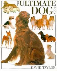 Book Cover for The Ultimate Dog Book by David Taylor