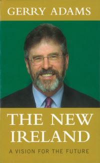 Book Cover for The New Ireland by Gerry Adams