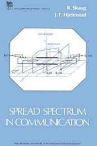 Book Cover for Spread Spectrum in Communication by R Skaug, J F Hjelmstad, Institution of Electrical Engineers