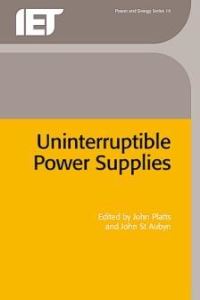 Book Cover for Uninterruptible Power Supplies by John Platts, John St Aubyn, Institution of Electrical Engineers