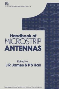 Book Cover for Handbook of Microstrip Antennas by JR James, PS Hall