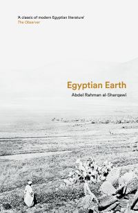 Book Cover for Egyptian Earth by Abdel Rahman AlSharqawi