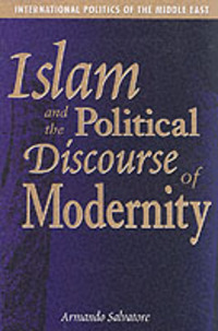 Book Cover for Islam and the Political Discourse of Modernity by Armando Salvatore