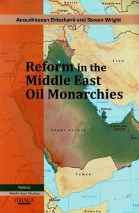 Book Cover for Reform in the Middle East Oil Monarchies by Anoushiravan Ehteshami, Steven M Wright