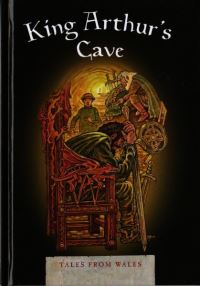 Book Cover for King Arthur's Cave by Myrddin ap Dafydd, Siân Lewis, Robin Lawrie