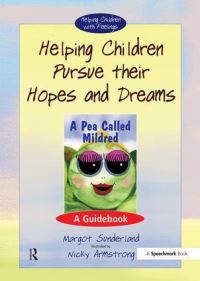 Book Cover for Helping Children Pursue Their Hopes and Dreams by Margot Sunderland, Nicky Armstrong