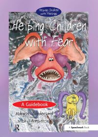 Book Cover for Helping Children With Fear by Margot Sunderland, Nicky Armstrong