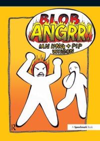 Book Cover for Blob Angrr! by Ian Long, Pip Wilson