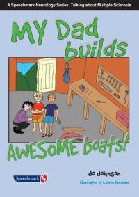 Book Cover for My Dad Builds Awesome Boats! by Jo Johnson
