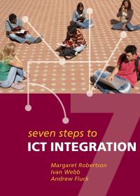 Book Cover for Seven Steps to ICT Integration by ACER Press