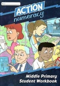 Book Cover for Action Numeracy Middle Primary Student Workbook by ACER Press