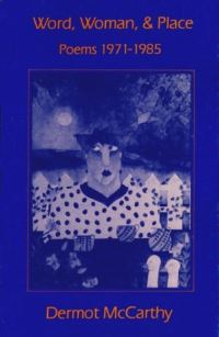 Book Cover for Word, Woman and Place by Dermot McCarthy