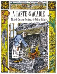 Book Cover for A Taste of Acadie by Marielle CormierBoudreau, Melvin Gallant