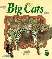 Book Cover for Big Cats by Bobbie Kalman, Tammy Everts