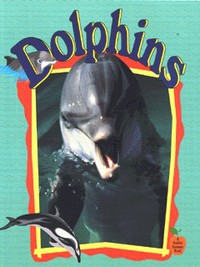 Book Cover for Dolphins by Tammy Everts, Bobbie Kalman