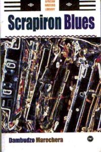 Book Cover for Scrapiron Blues by Dambudzo Marechera