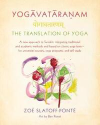 Book Cover for Yogavataranam by Zoë SlatoffPonté