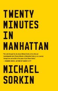 Book Cover for Twenty Minutes in Manhattan by Michael Sorkin