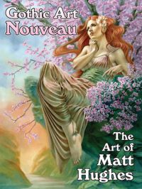 Book Cover for Gothic Art Nouveau by Matt Hughes