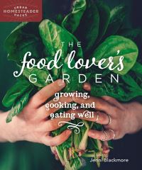Book Cover for The Food Lover's Garden by Jenni Blackmore
