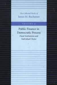 Book Cover for Public Finance in Democratic Process by James M Buchanan
