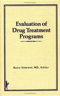 Book Cover for Evaluation of Drug Treatment Programs by Barry Stimmel
