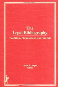 Book Cover for The Legal Bibliography by Scott B Pagel