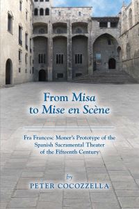 Book Cover for From Misa to Mise En Scène by Peter Cocozzella