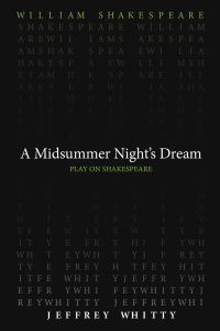 Book Cover for A Midsummer Night's Dream by Jeff Whitty, William Shakespeare