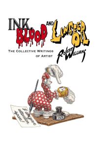 Book Cover for Ink, Blood, and Linseed Oil by Robert Williams