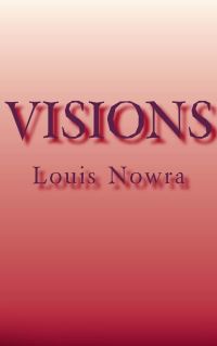 Book Cover for Visions by Louis Nowra