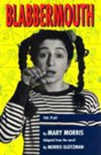 Book Cover for Blabbermouth by Mary Morris, Morris Gleitzman