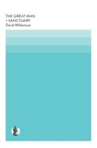 Book Cover for Great Man / Sanctuary by David Williamson